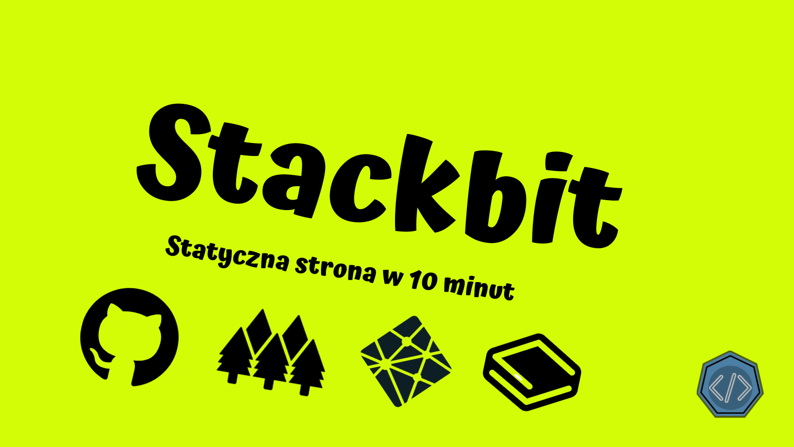 Stackbit. Tworzymy statyczną stronę www w 10 minut.